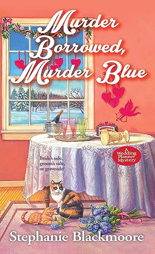 Murder Borrowed, Murder Blue (A Wedding Planner Mystery)