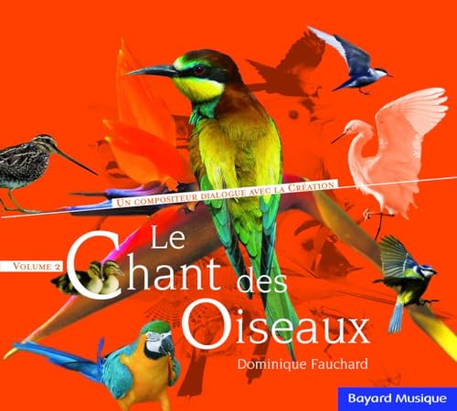 Vol. 2-Le Chant Des Oiseaux