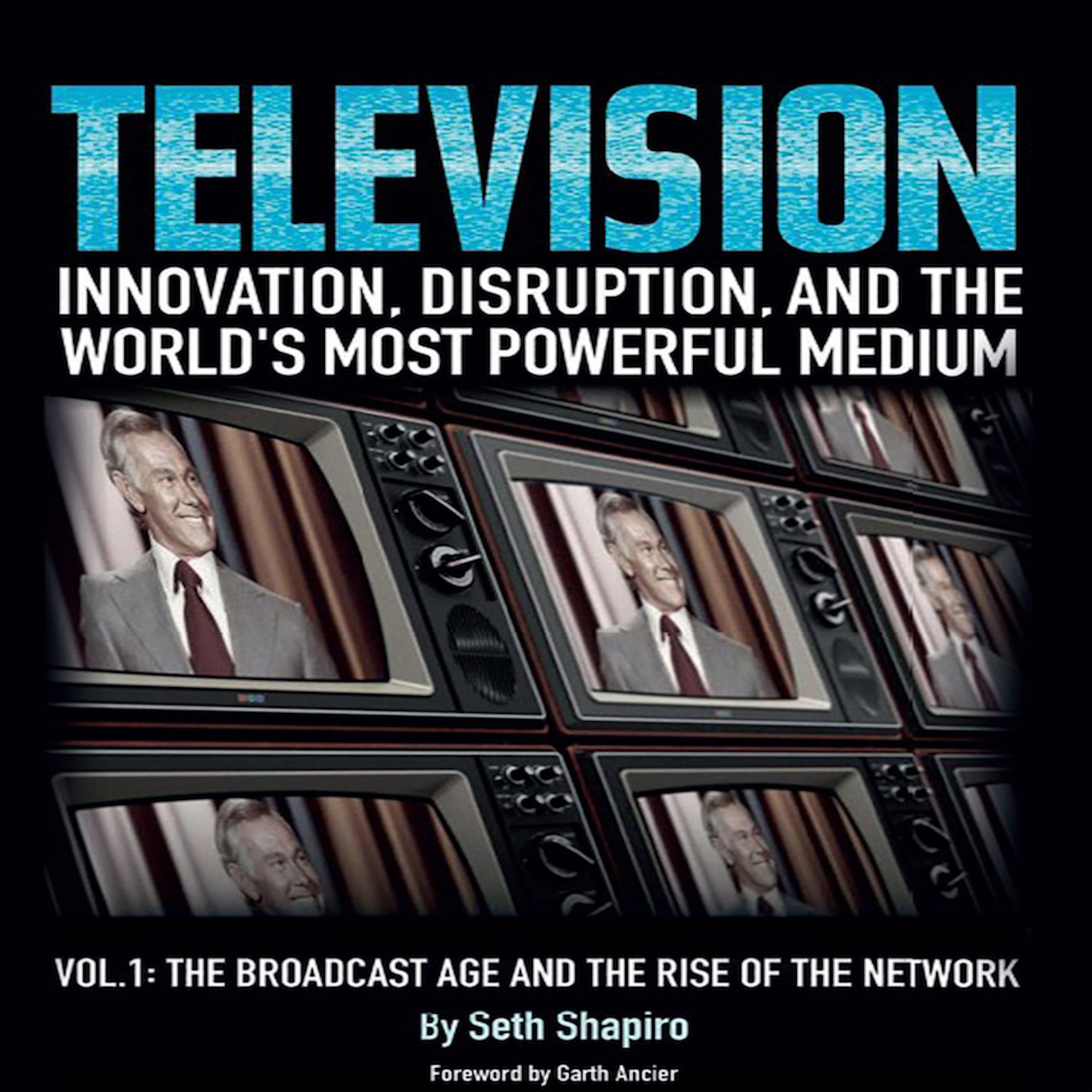 Cover art for Television: Innovation, Disruption, and the World's Most Powerful Medium