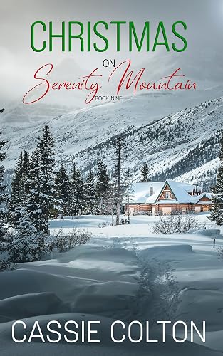 Christmas on Serenity Mountain (The Serenity Mountain Series Book 9)