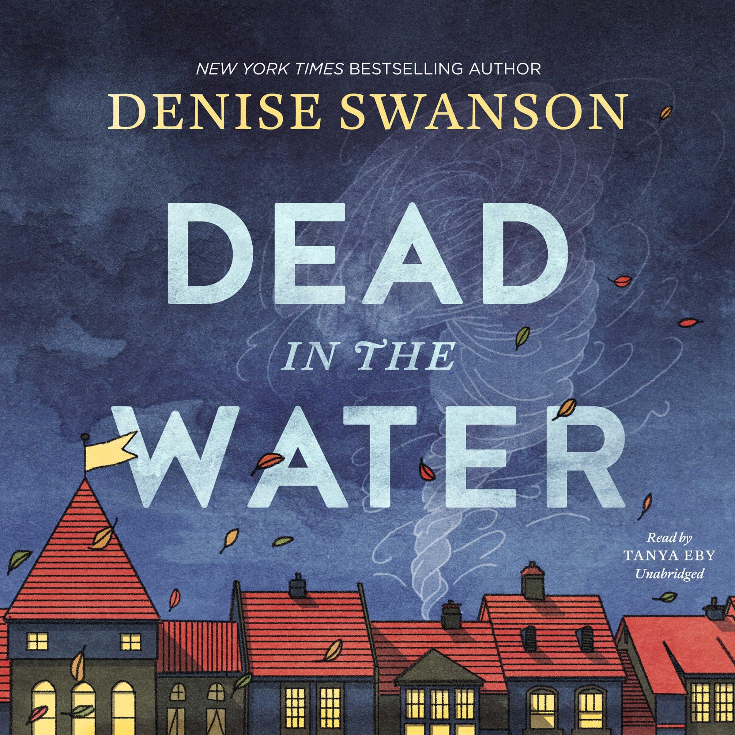 Cover art for Dead in the Water: Welcome Back to Scumble River, Book 1