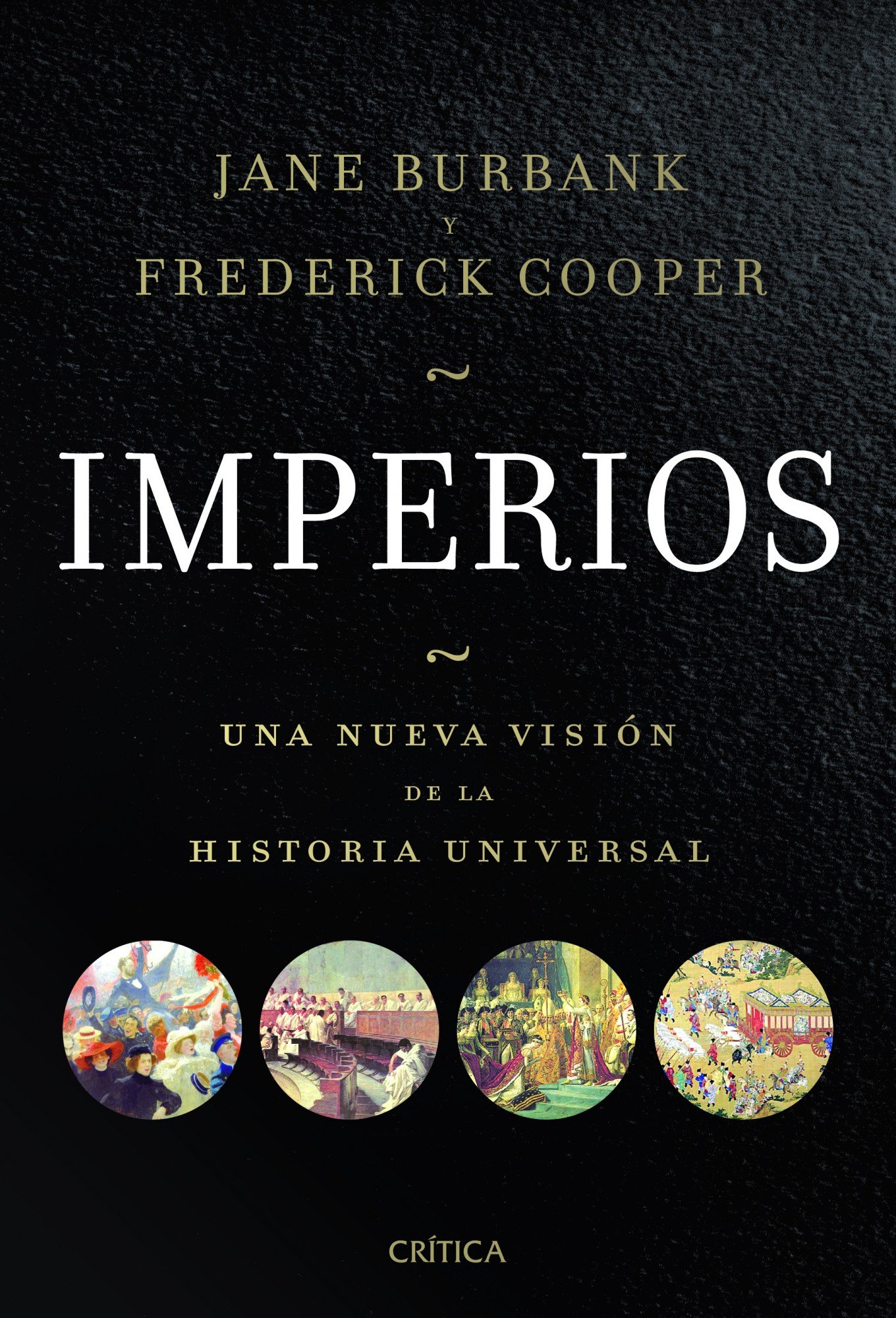 Imperios: Una nueva visión de la Historia universal (Serie Mayor)