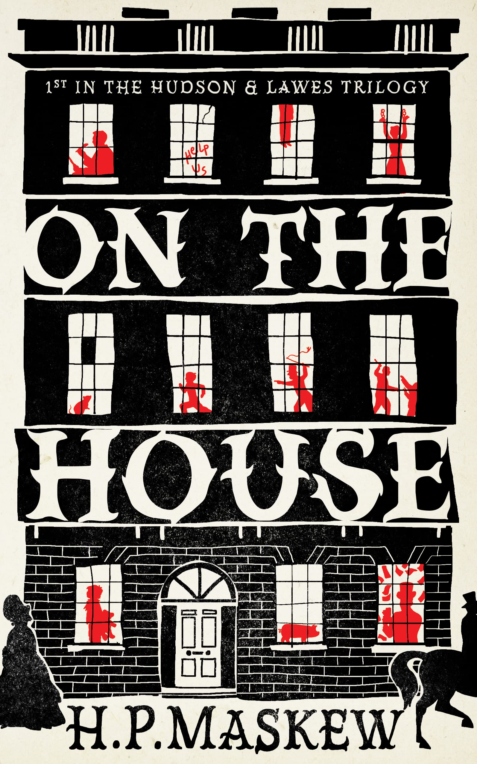 Buy On The House: 1 (The Hudson & Lawes Trilogy, 1) — BookShops.in