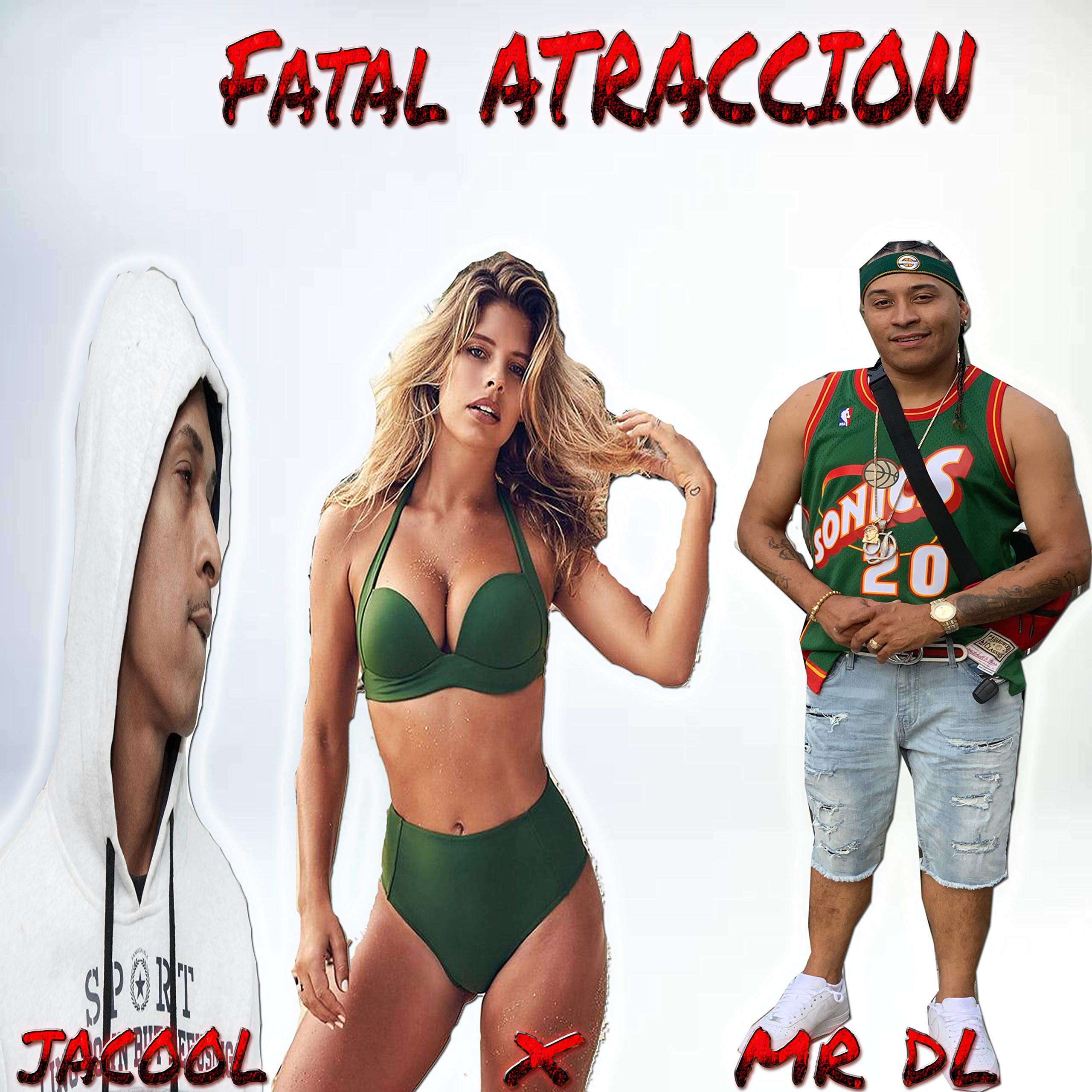 Fatal Atraccion (feat. Jacool el Fenomeno)