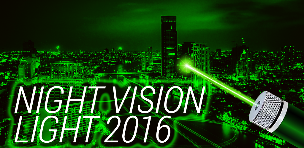 Night Vision Light for Android