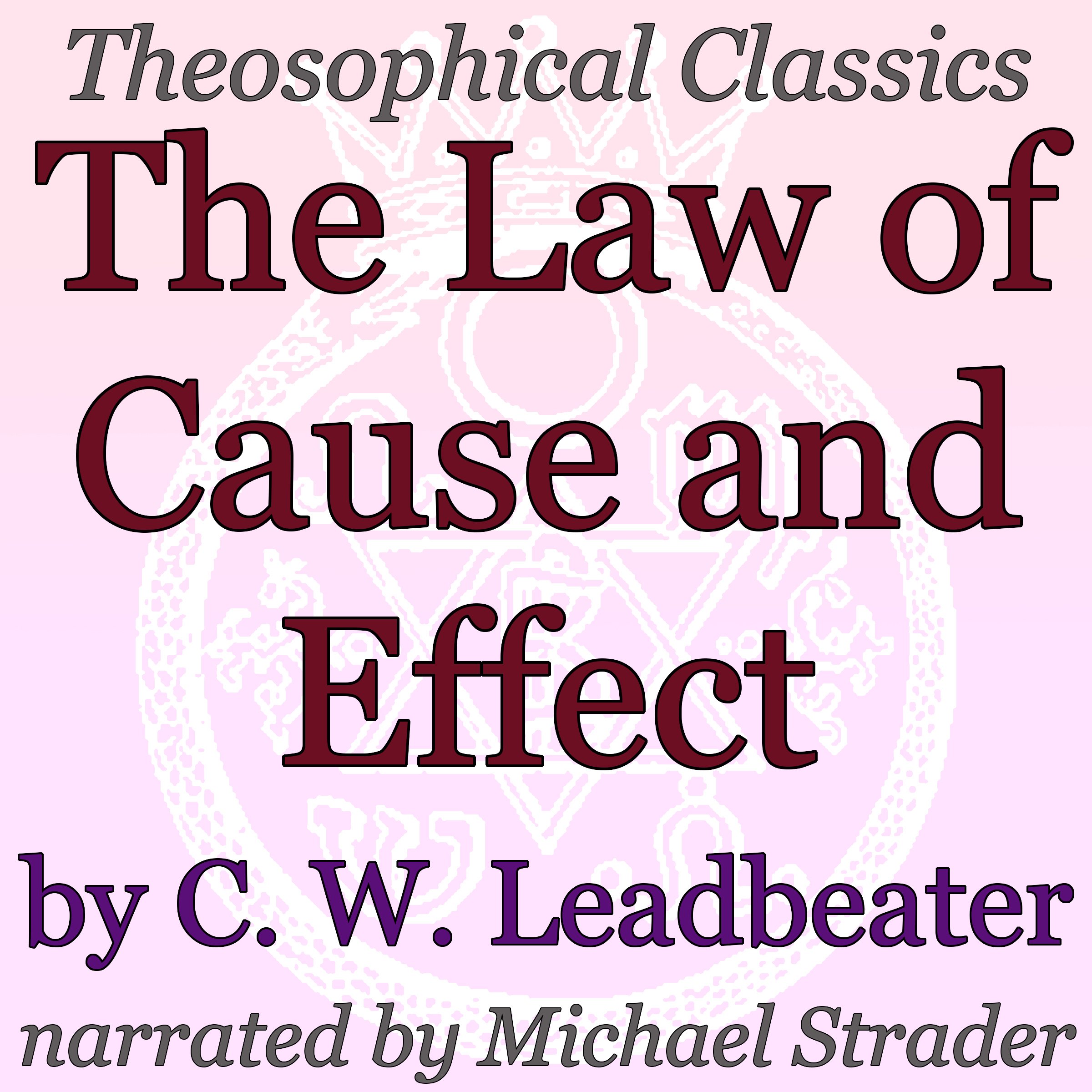 The Law of Cause and Effect