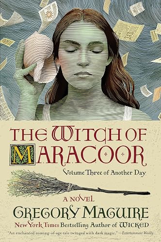 The Witch of Maracoor: Follows the Granddaughter of Elphaba, Oz's Wicked Witch of the West, a Spinoff of the Epic Inspiration for the Smash Broadway ... Major Motion Picture (Another Day, 3)