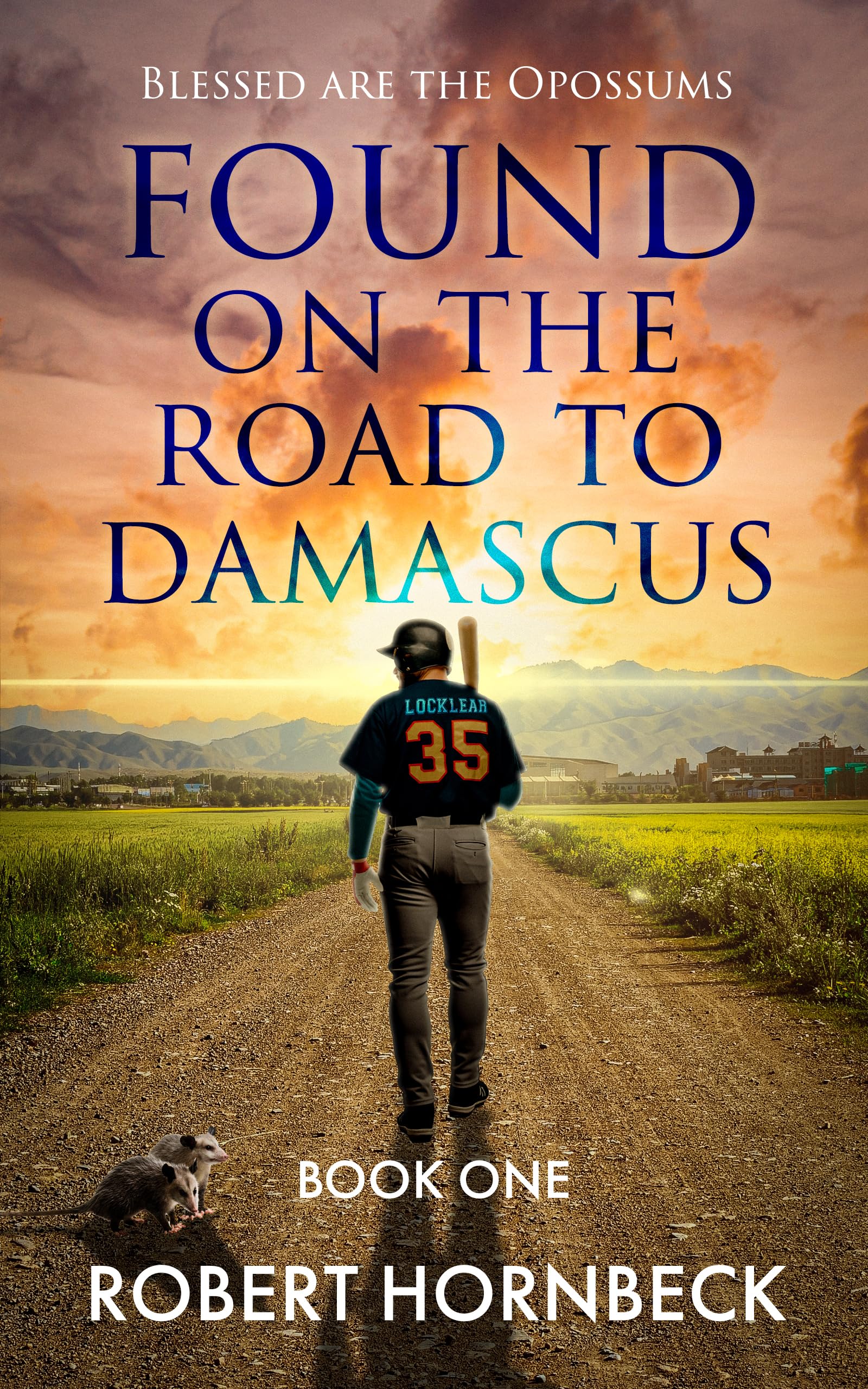 Found on the Road to Damascus: Blessed are the Opossums