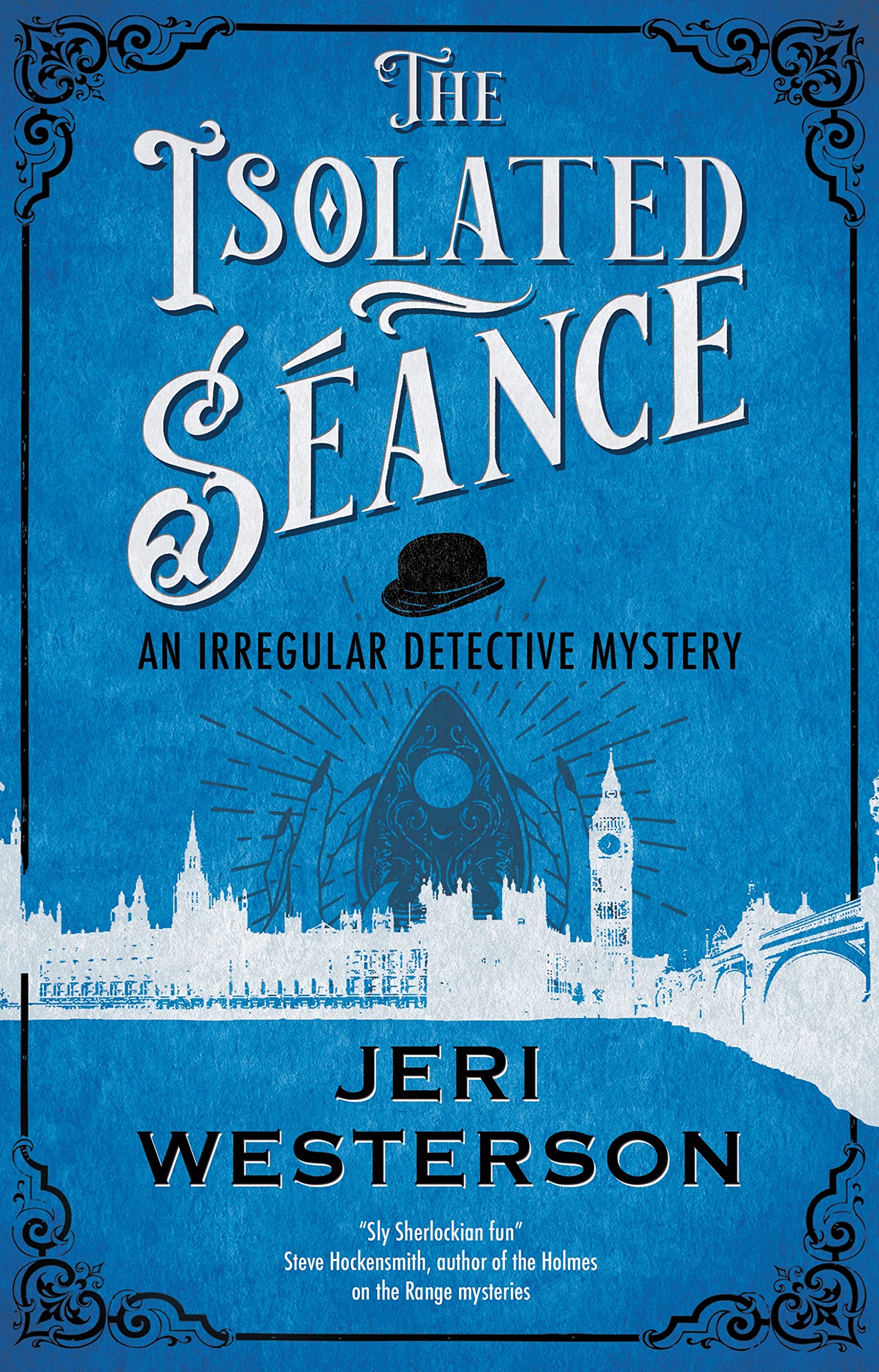 The Isolated Séance (An Irregular Detective mystery, 1)