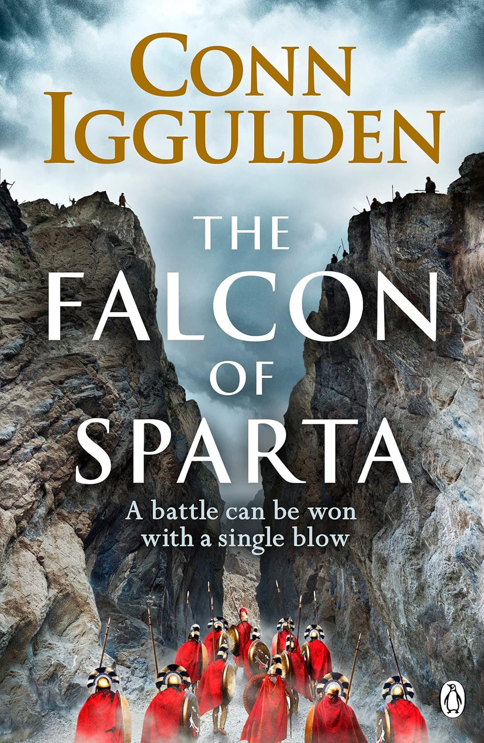 The Falcon of Sparta The gripping and battlescarred adventure from the bestselling author of The Falcon of Sparta The gripping and battlescarred adventure from the bestselling author of