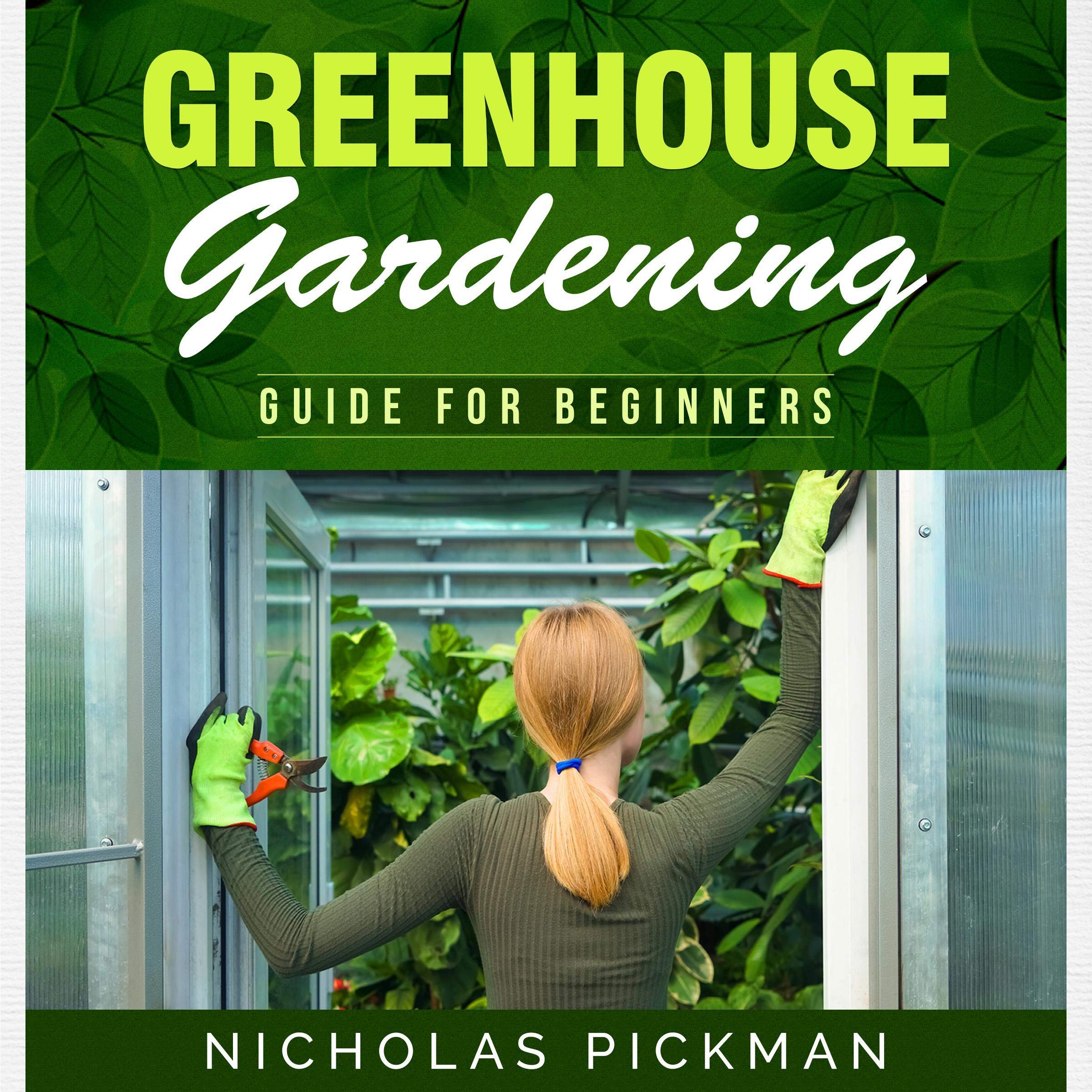 Cover art for Greenhouse Gardening: Guide for Beginners