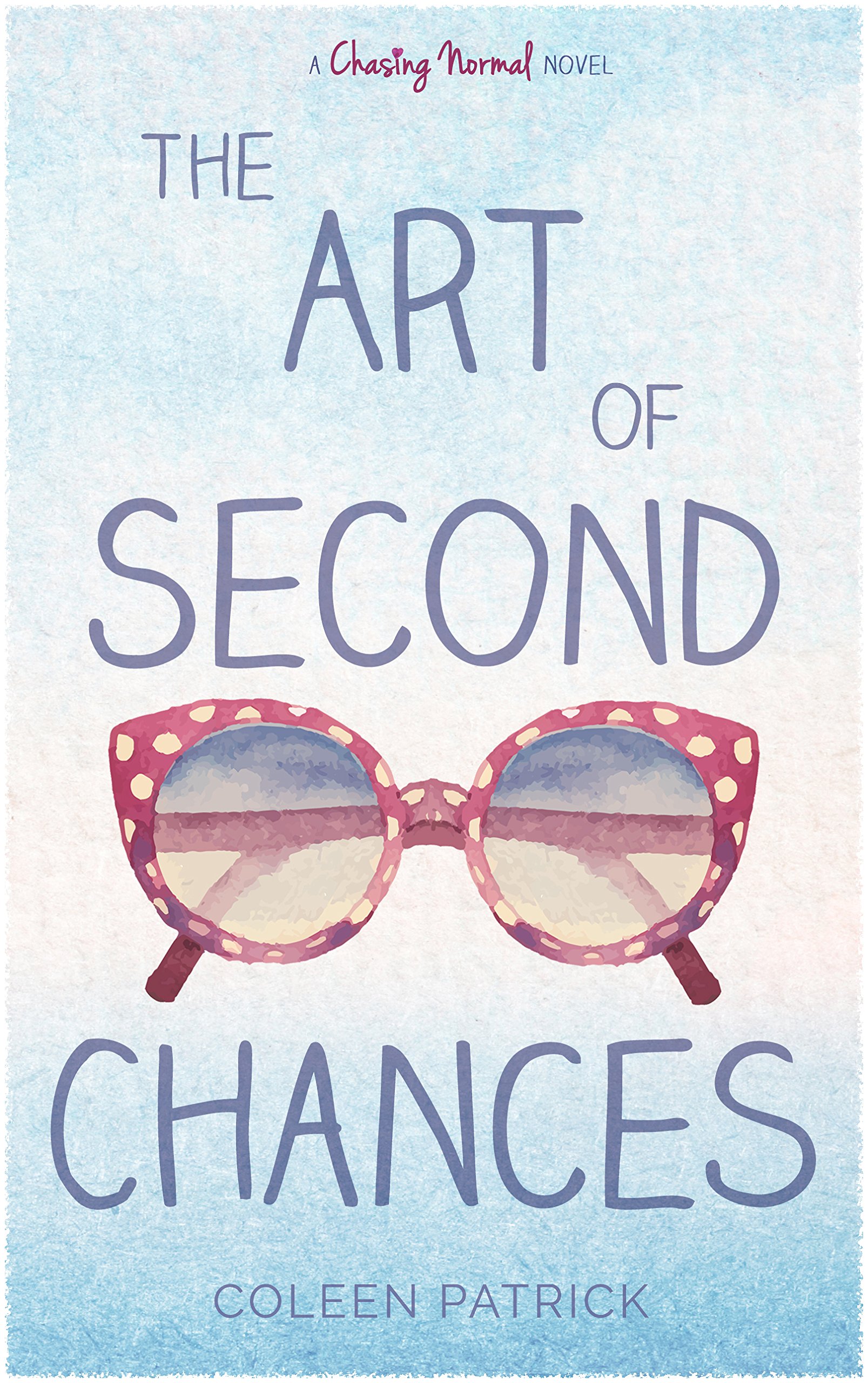 The Art of Second Chances (Chasing Normal Book 2)