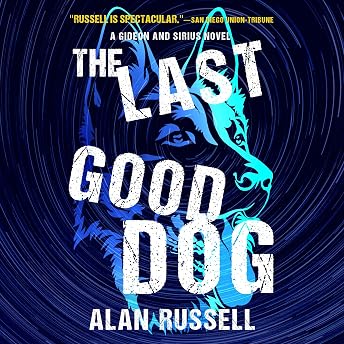 The Last Good Dog Audiobook by Alan Russell episode artwork