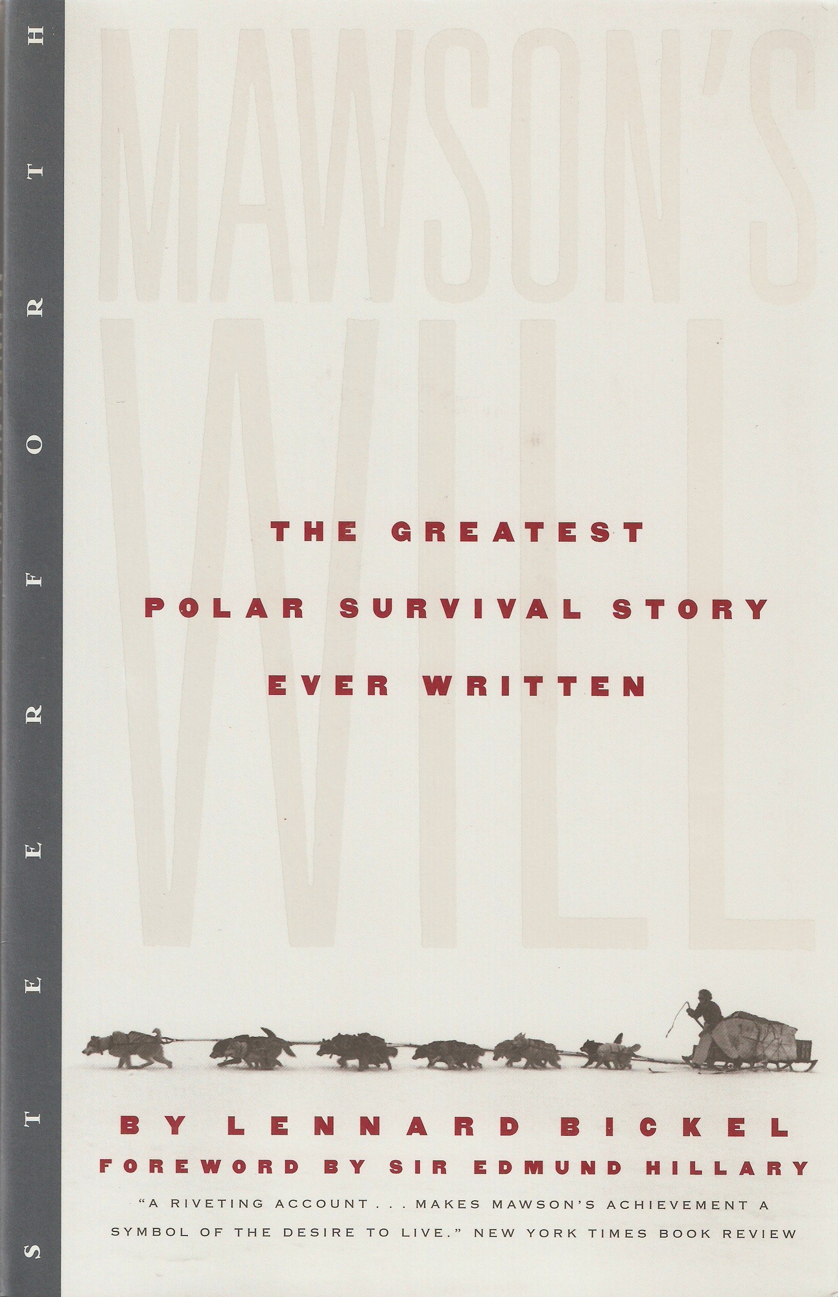 Mawson's Will: The Greatest Polar Survival Story Ever Written