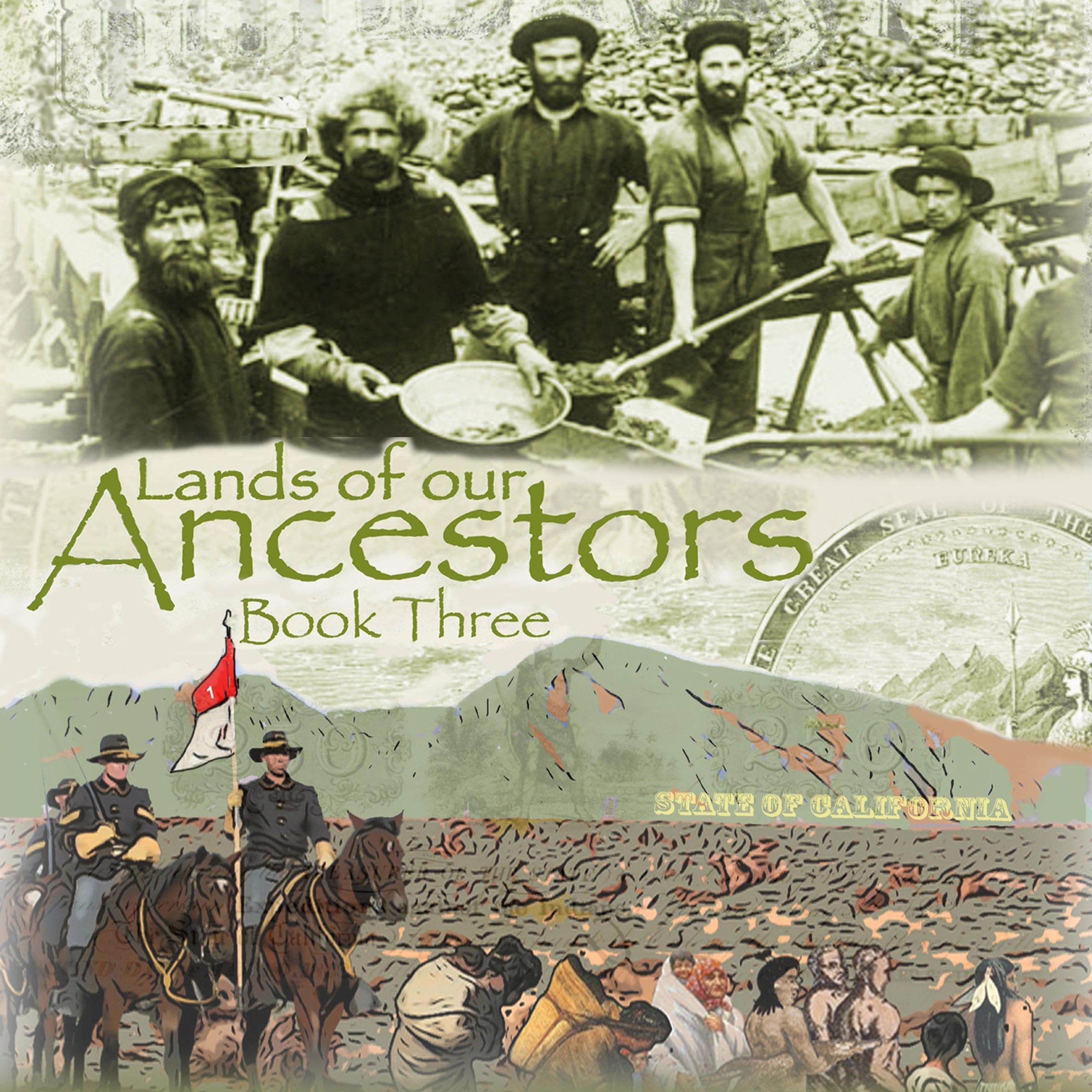 Lands of Our Ancestors, Book Three