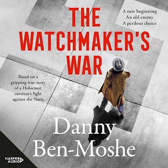 The Watchmaker's War Audiobook by Danny Ben-Moshe episode artwork