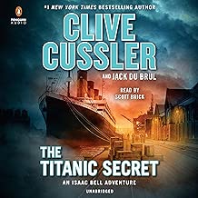 The Titanic Secret: An Isaac Bell Adventure, Book 11 - coolthings.us