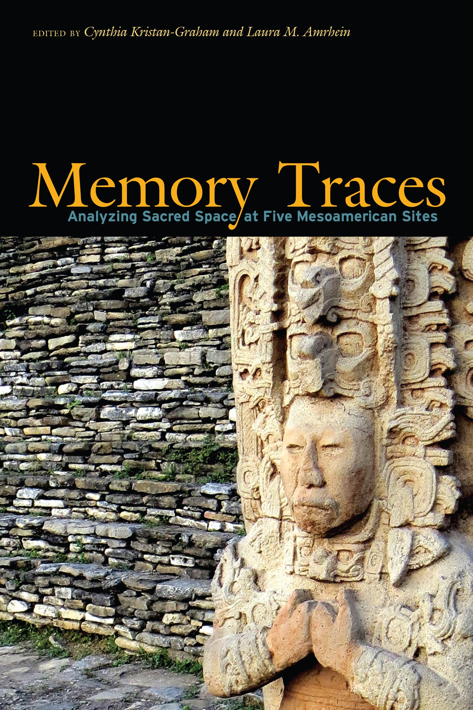 Memory Traces livre anglais sur l'espace sacré de cinq sites mésoaméricains