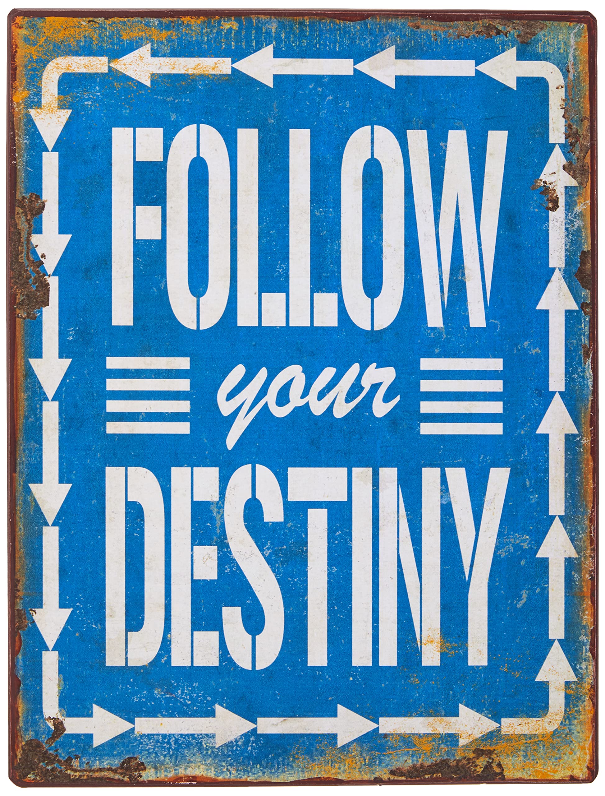 Sign - Follow your destiny