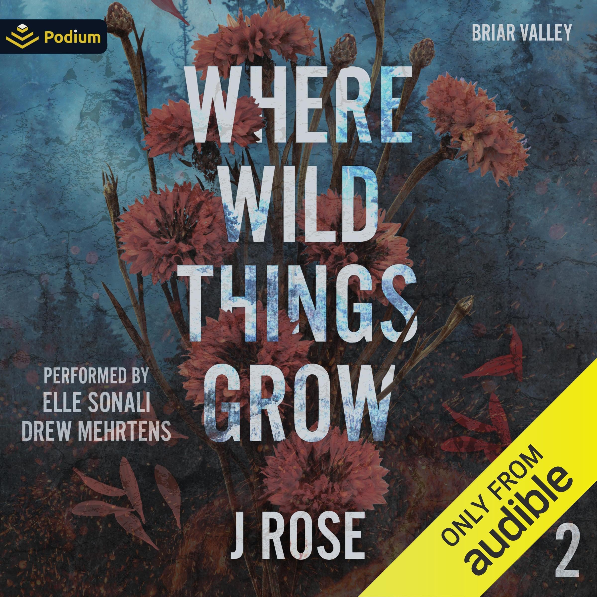 Where Wild Things Grow