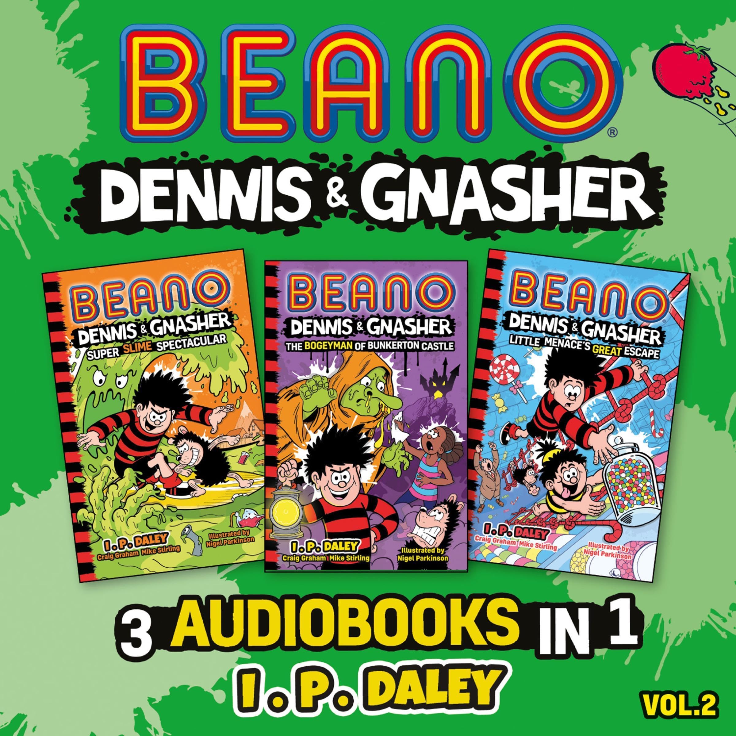 Beano Dennis & Gnasher – 3 Audiobooks in 1: Volume 2 (Beano Fiction)