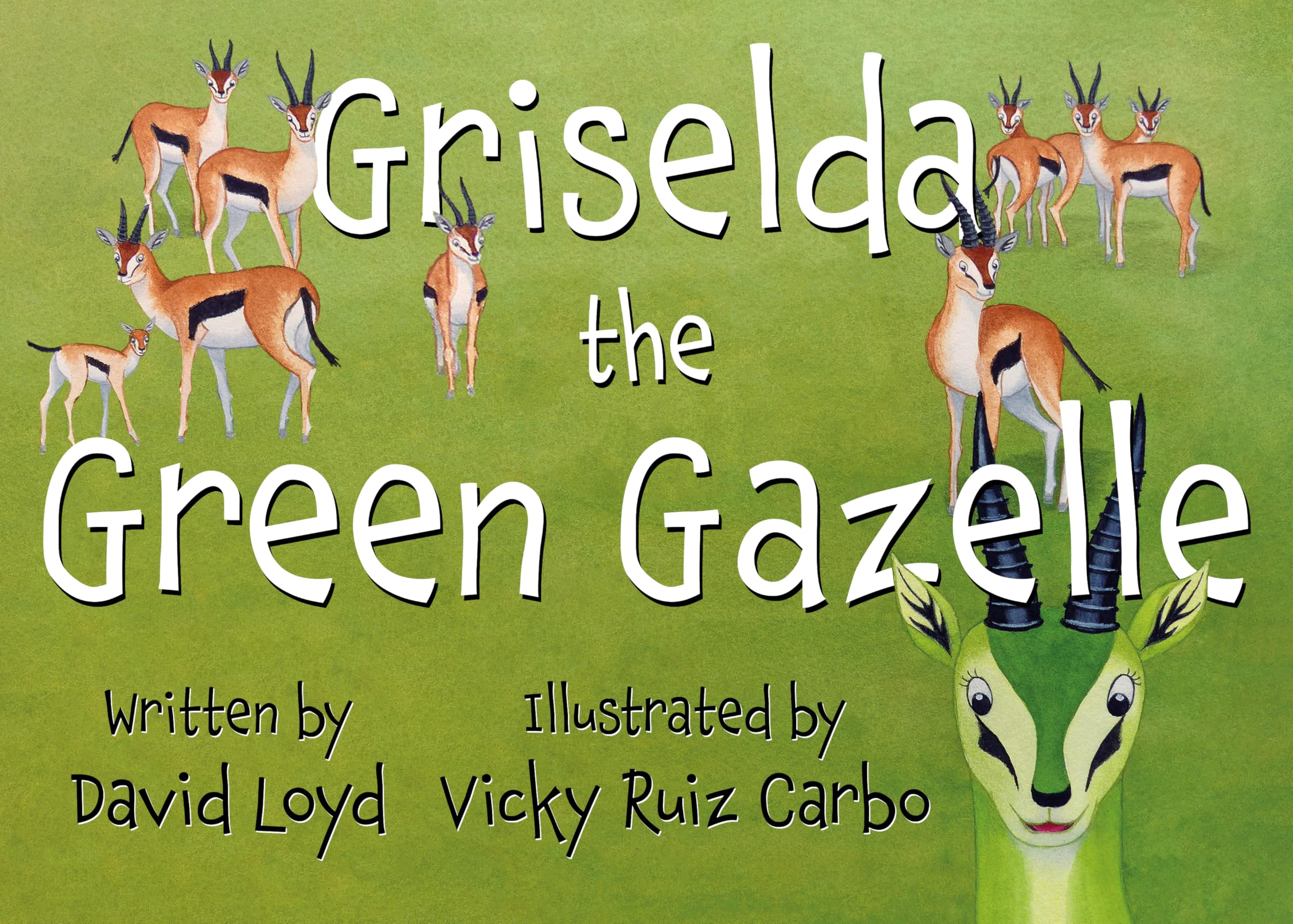 Griselda the Green Gazelle by David Loyd PAPERBACK 9781836285397