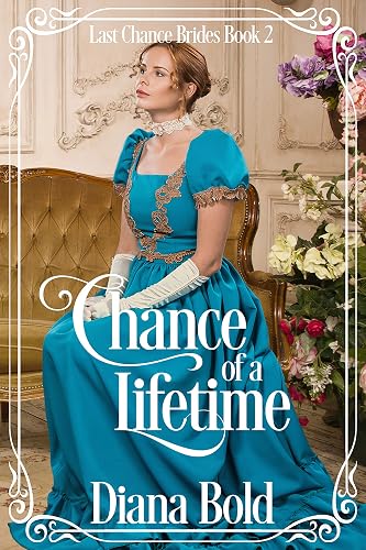 Chance of a Lifetime (Last Chance Brides Book 2) (English Edition)