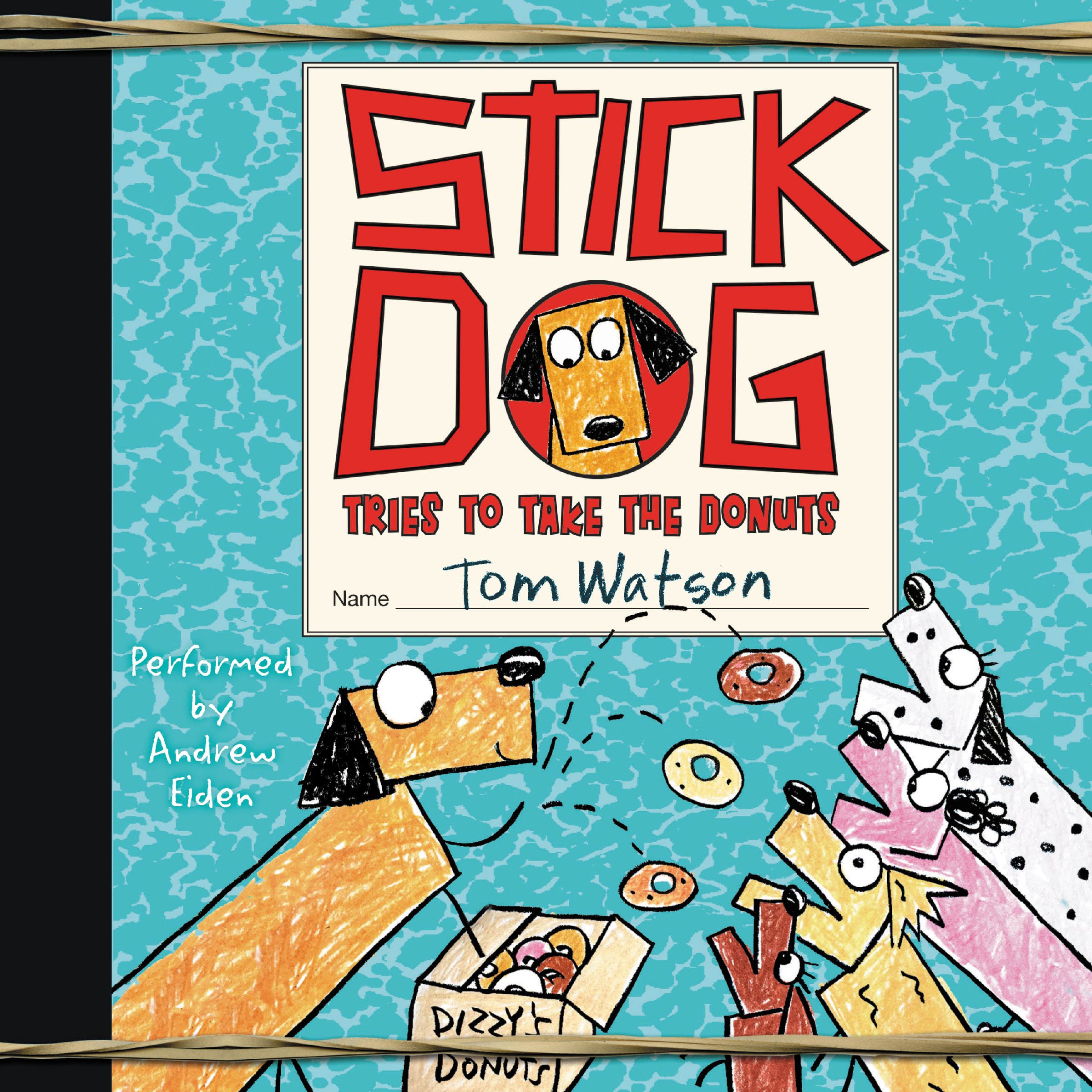 Cover art for Stick Dog Tries to Take the Donuts