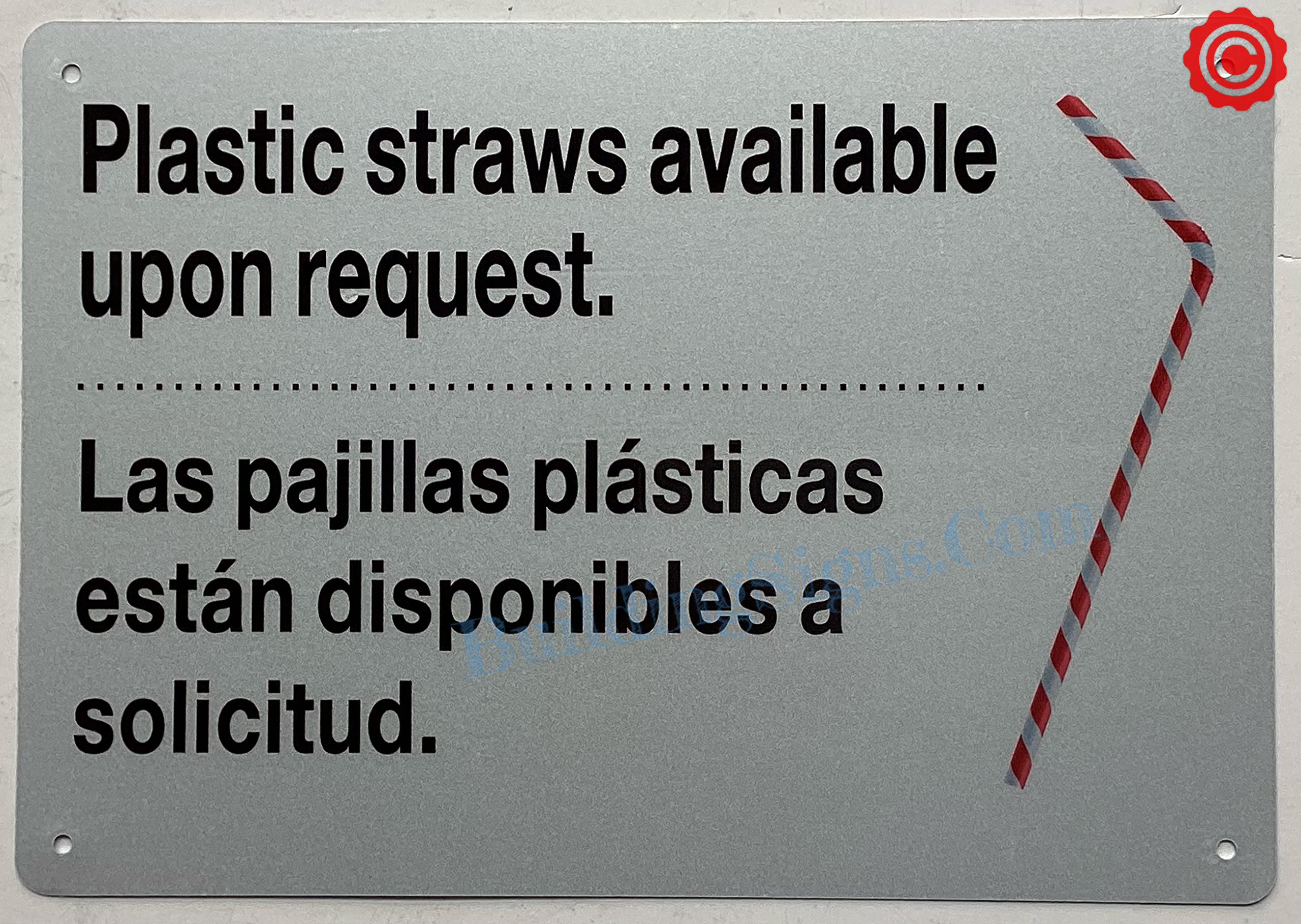 Plastic Straws Available Upon Request - NYC resturant sign (ALUMINIUM, REFLECTIVE. 7X10 INCH,HEAVY DUTY, RUST FREE, WHITE)