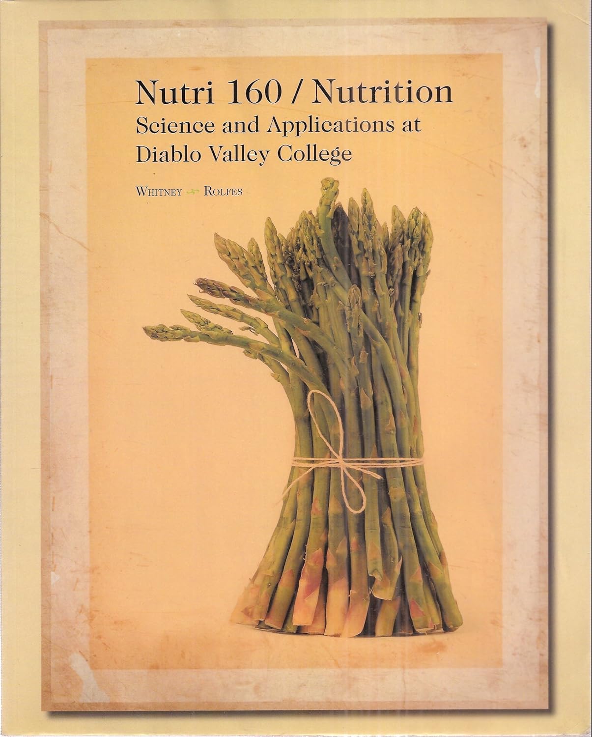 Nutri 160 / Nutrition Science and Applications At Diablo Valley