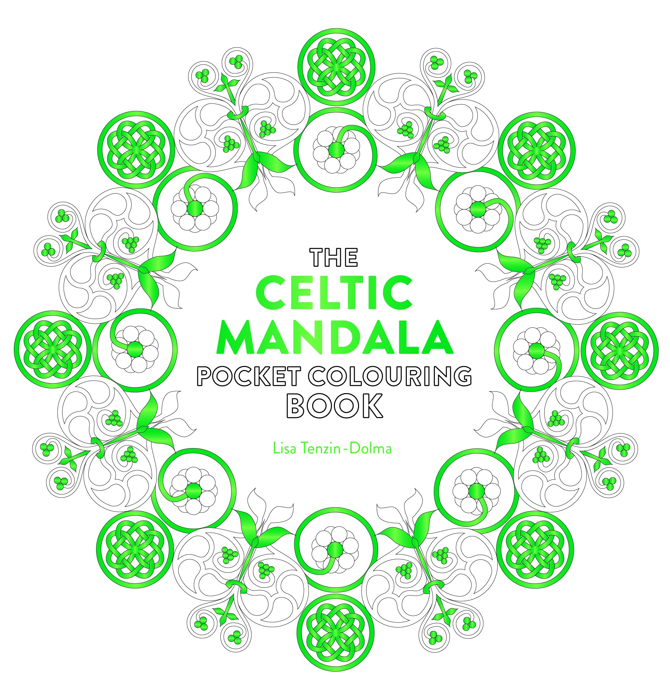 The Celtic Mandala Pocket Colouring Book by Lisa Tenzin-Dolma (Paperback Book)