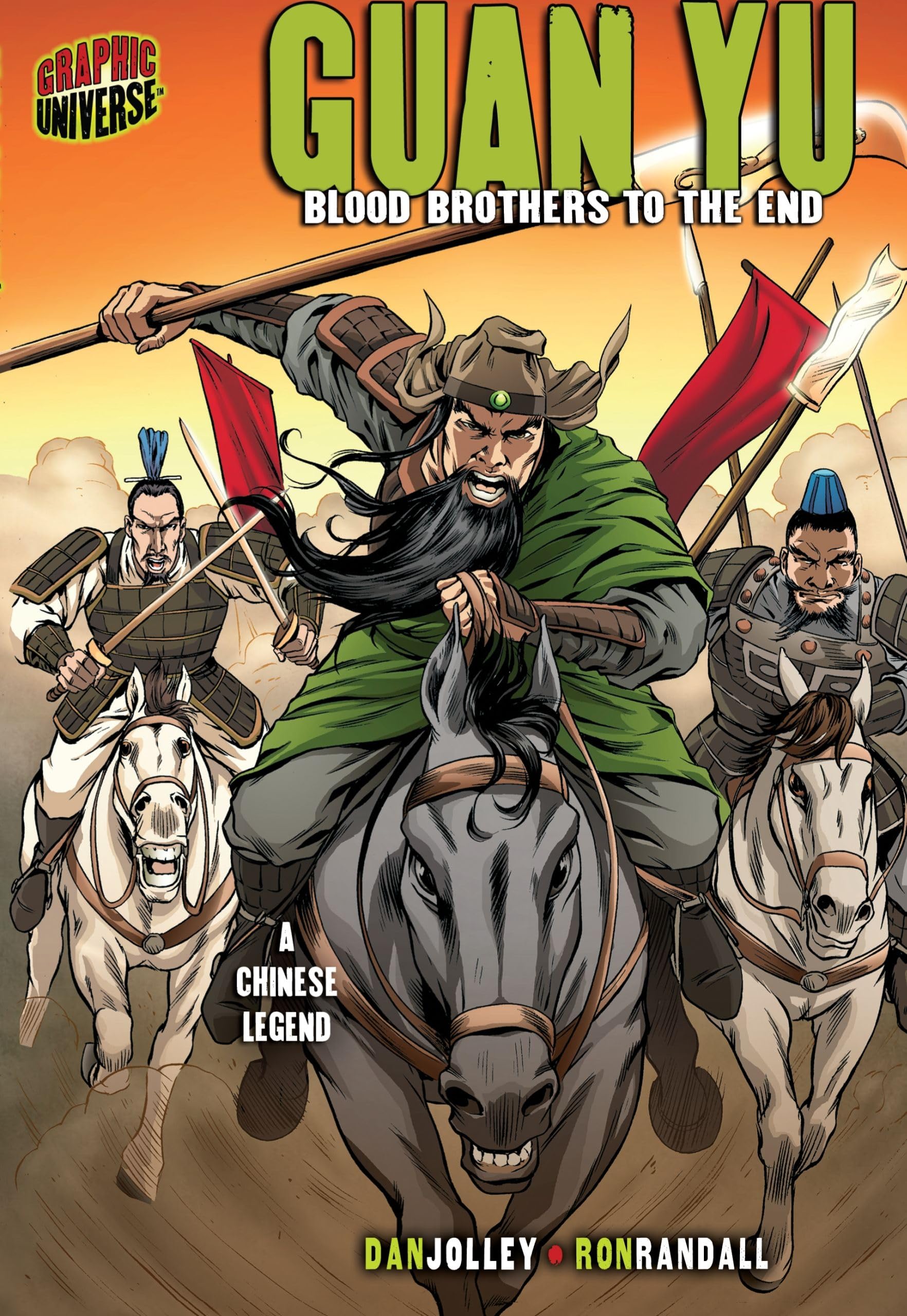 Guan Yu: Blood Brothers To The End (A Chinese Legend) (Graphic Myths and Legends)