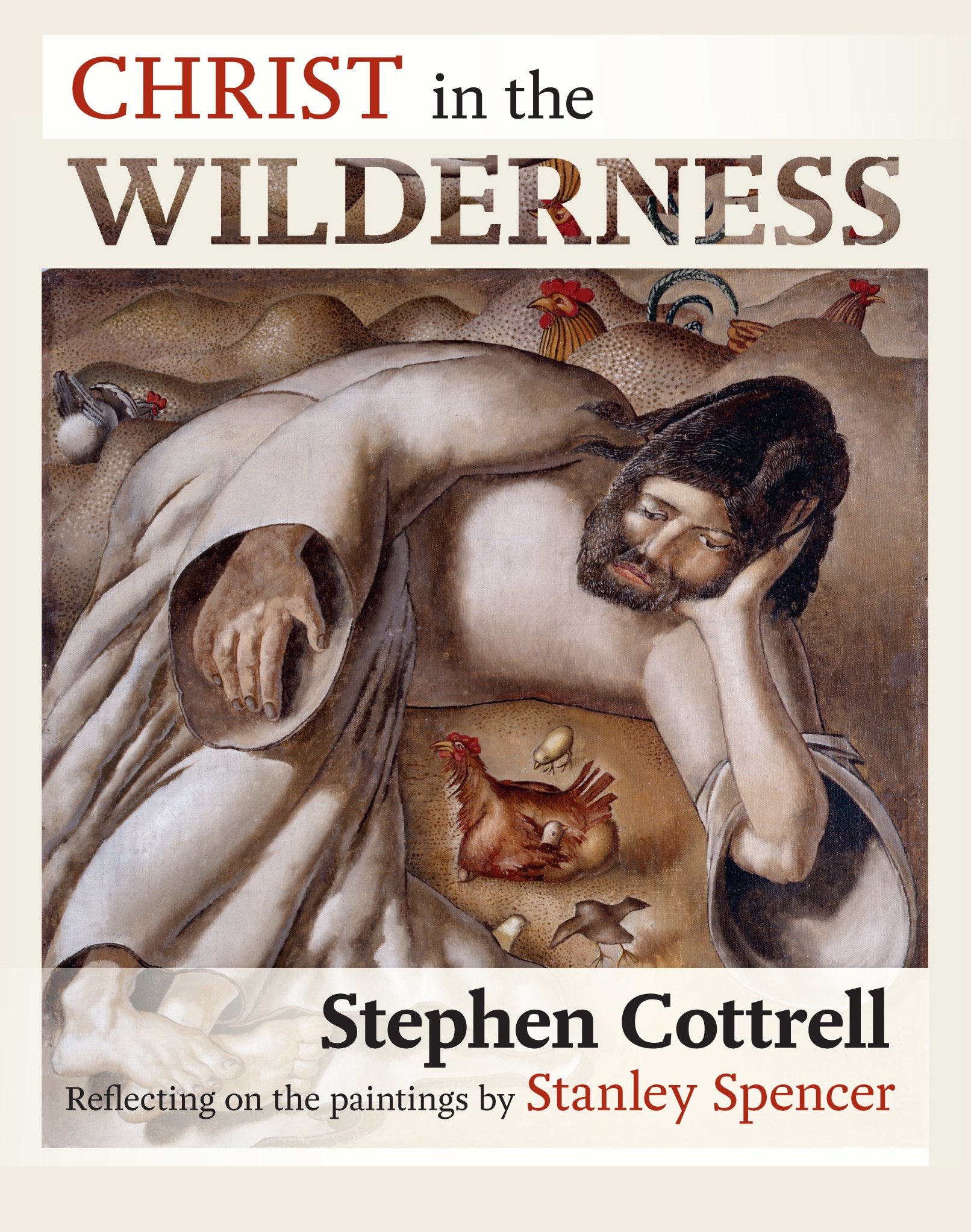 Christ in the Wilderness: Reflecting on the Pai. Cottrell**
