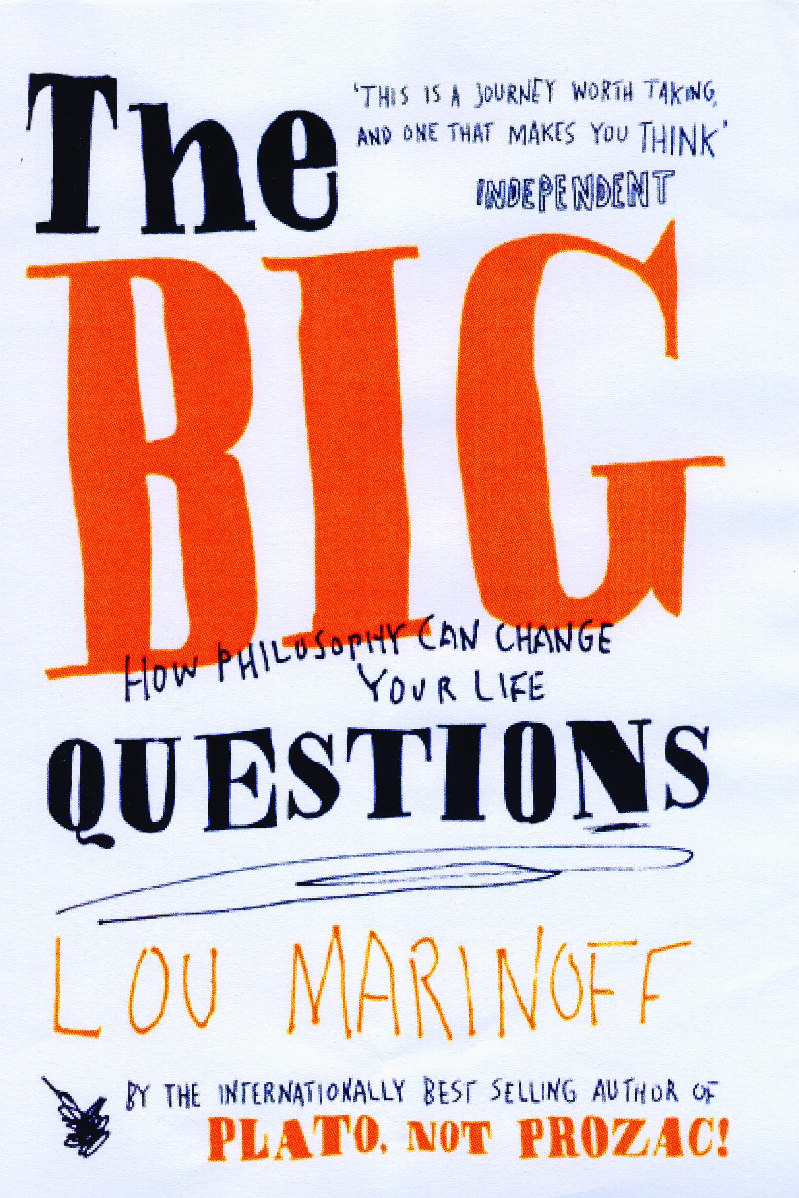 The Big Questions: How Philosophy Can Change Your Life