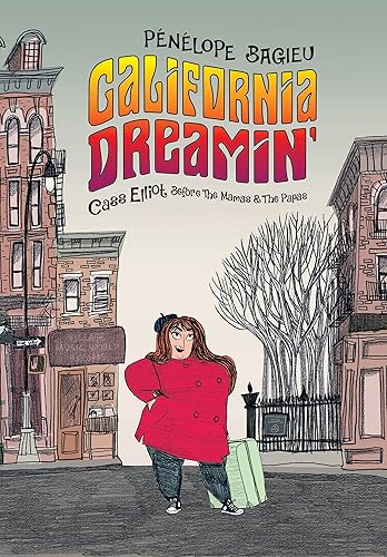California Dreamin': Cass Elliot Before The Mamas &amp; the Papas