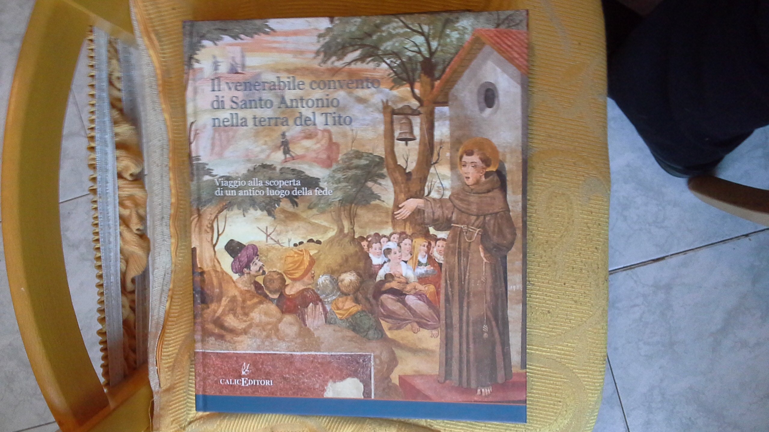 Il venerabile convento di Santo Antonio livre voyage exploration histoire foi Tito