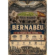 FoxyPrinting Santiago Bernab u Stadium Vintage Travel Poster   Madrid Spain Football Stadium Wall Art   Retro Sports D cor   Gift for Football Fans & Stadium Collectors, A1 HUGE Poster 840x594mm