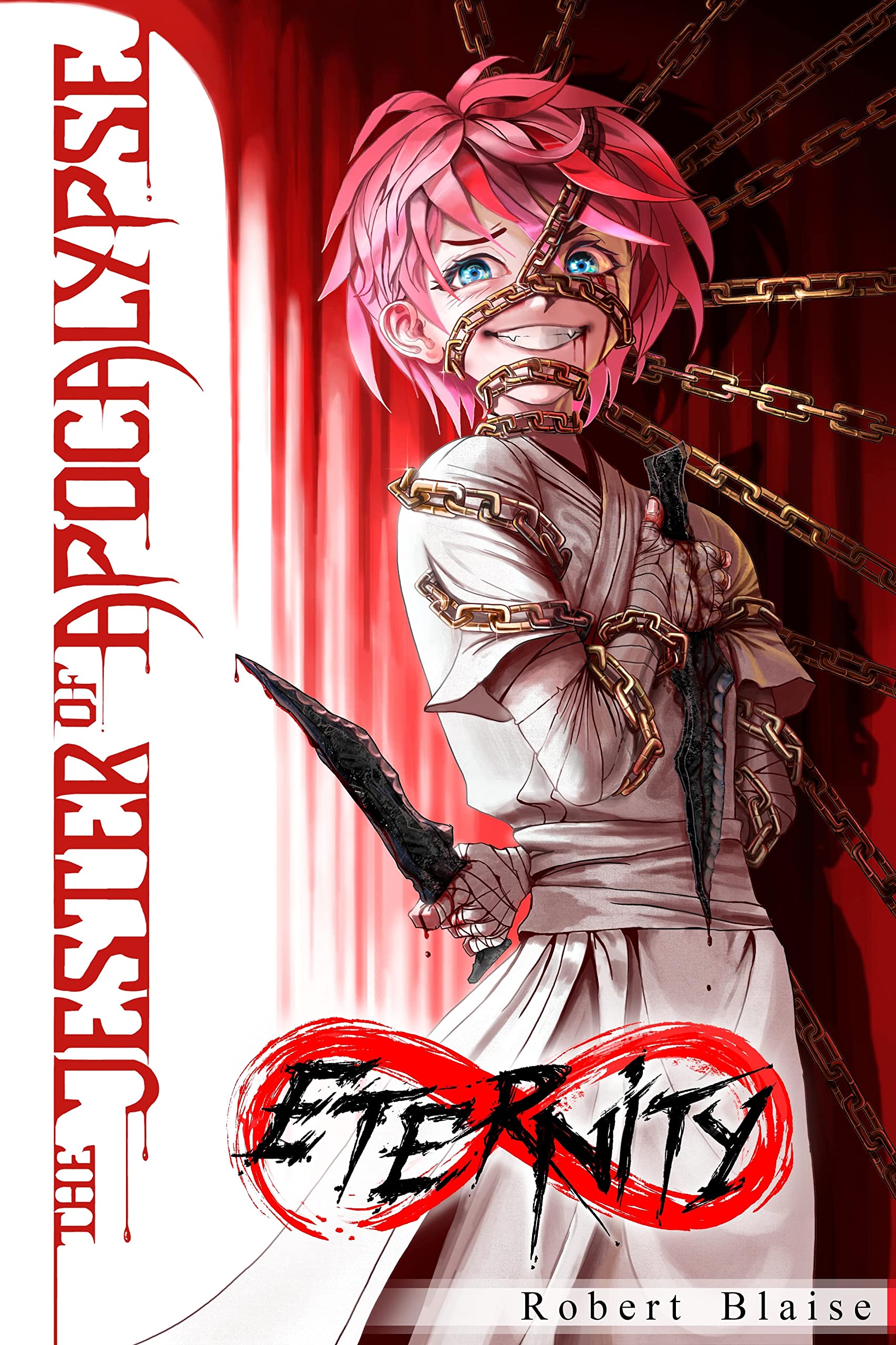The Jester of Apocalypse: Eternity: A Time Loop Cultivation Progression Fantasy (Book 1)
