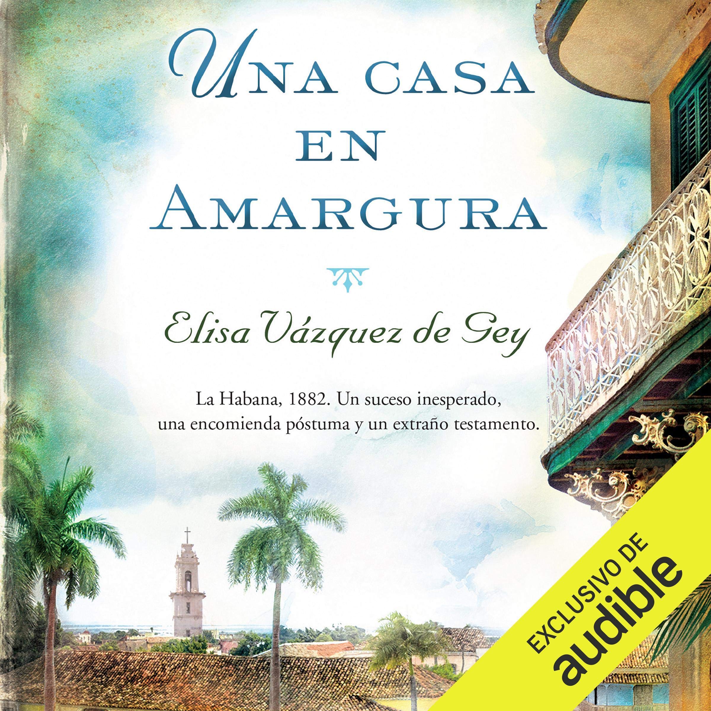 Cover art for Una Casa en Amargura [A House in Bitterness]