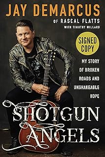 Shotgun Angels Signature Edition: My Story of Broken Roads and Unshakeable Hope
