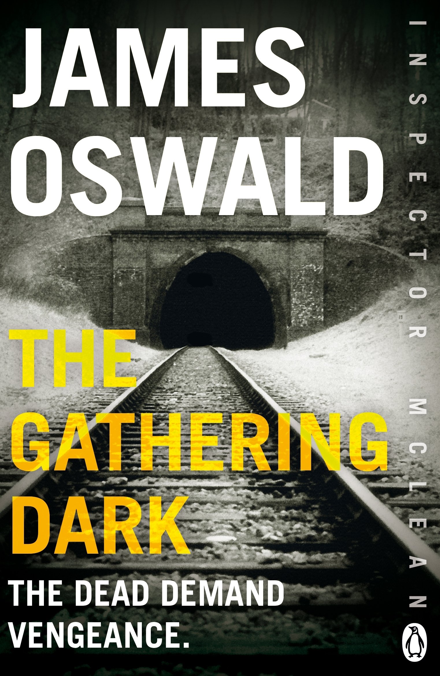 The Gathering Dark: New in the series, Inspector McLean 8 by James Oswald...