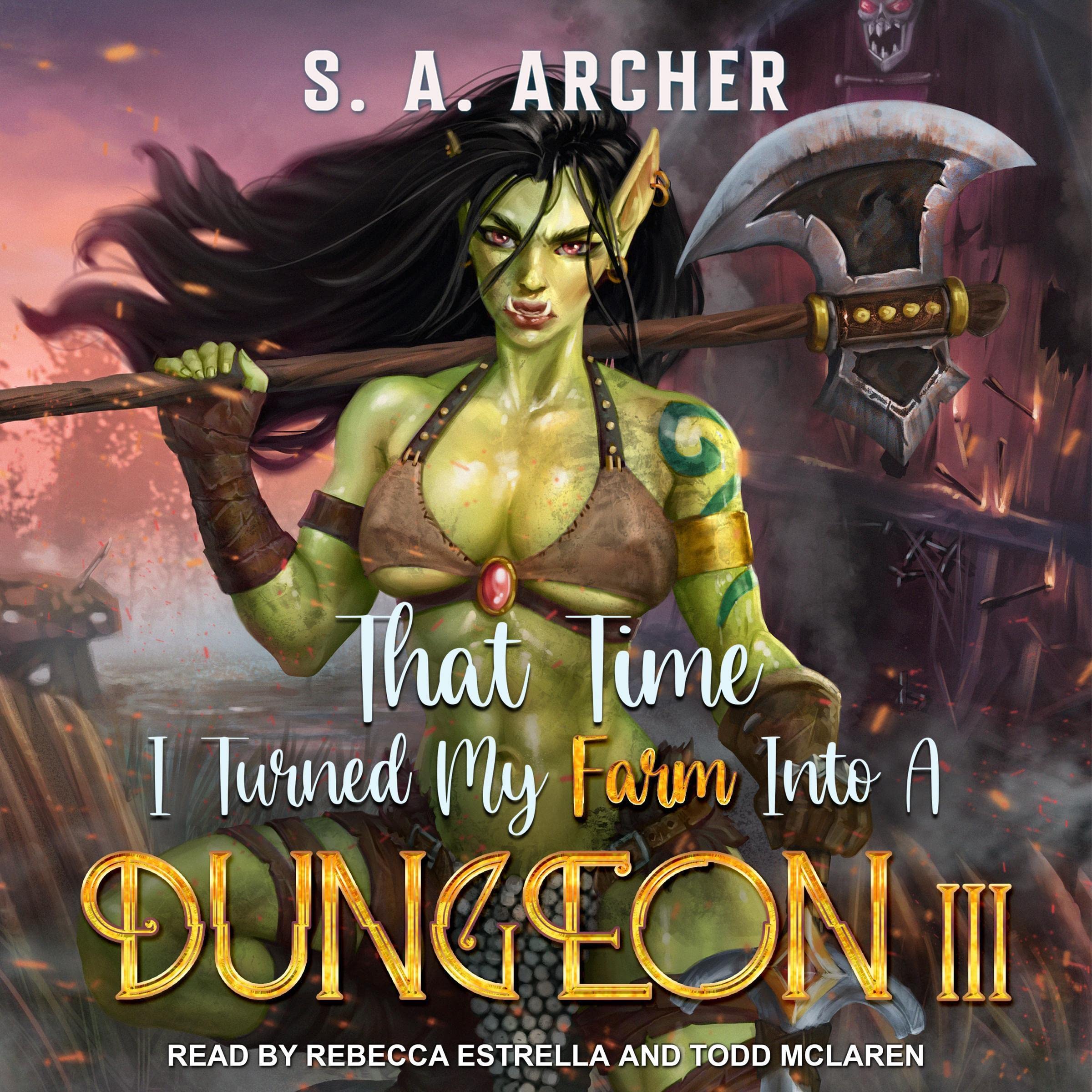 Cover art for That Time I Turned My Farm Into A Dungeon III