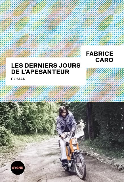 Portada de Les Derniers Jours de L Apesanteur