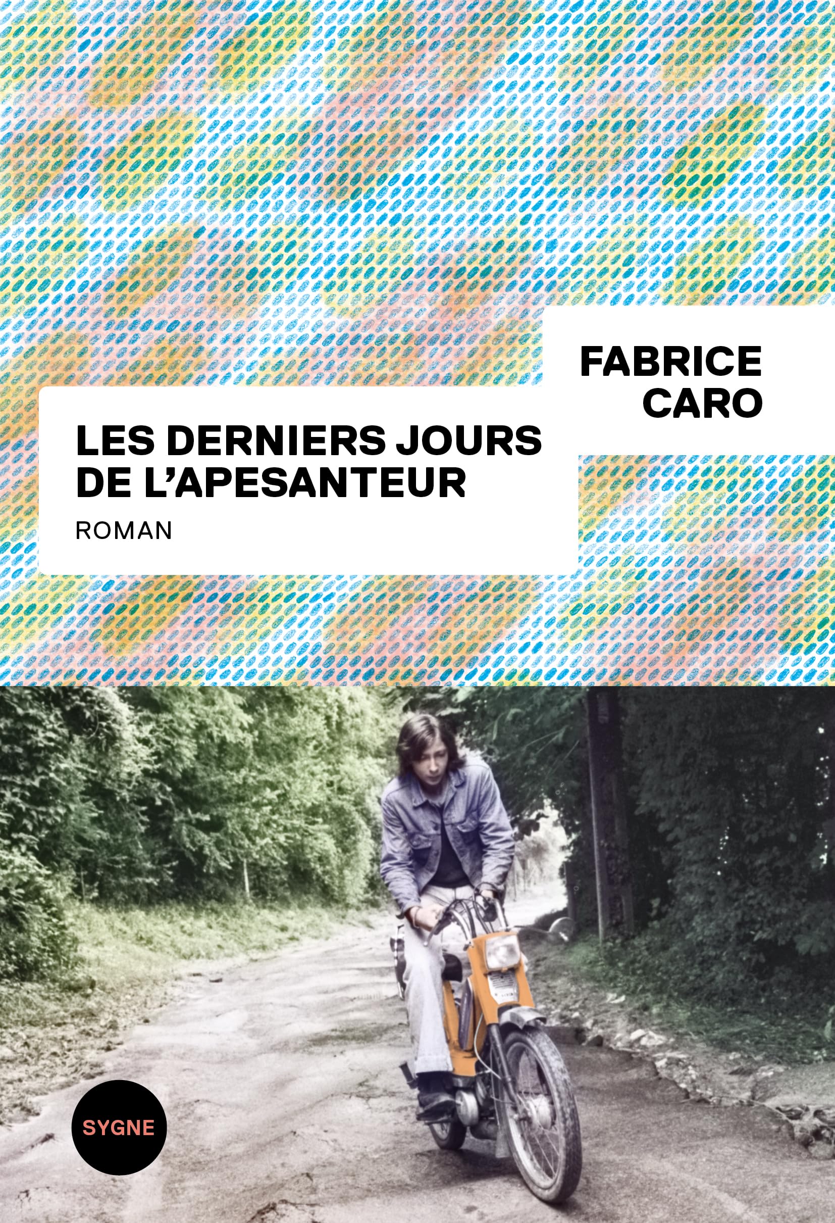 Les derniers jours de l'apesanteur