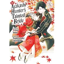 The Ayakashi Hunter's Tainted Bride 5