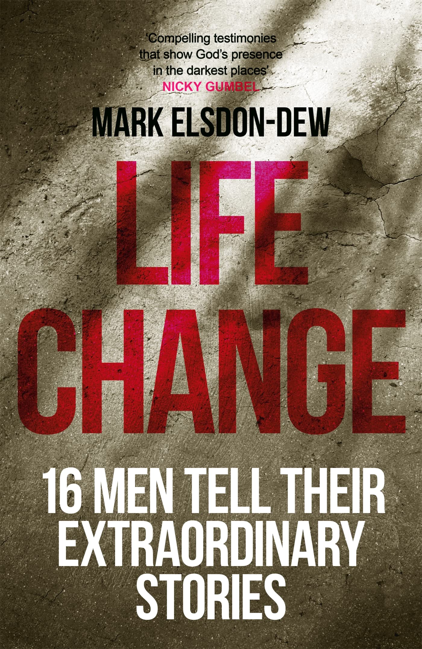 Life Change by Mark Elsdon-Dew PAPERBACK 9781473694231