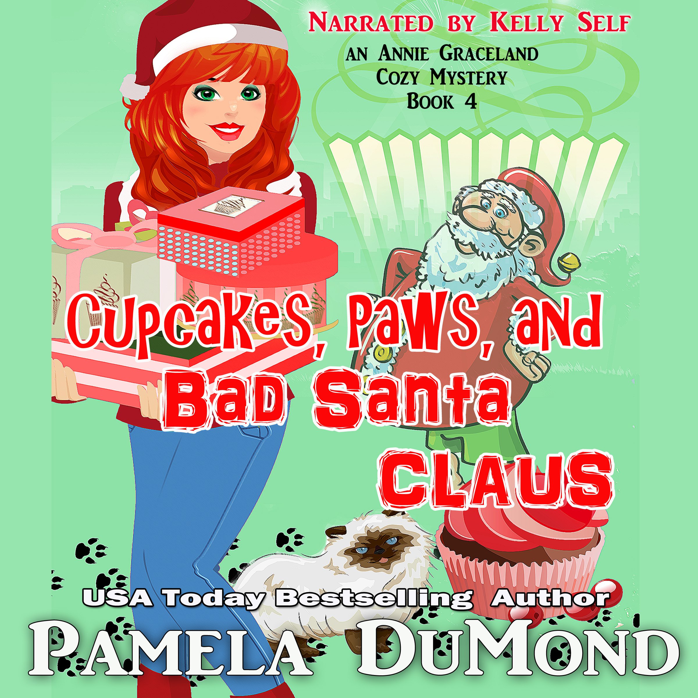 Cover art for Cupcakes, Paws, and Bad Santa Claus (An Annie Graceland Cozy Mystery Book 4)