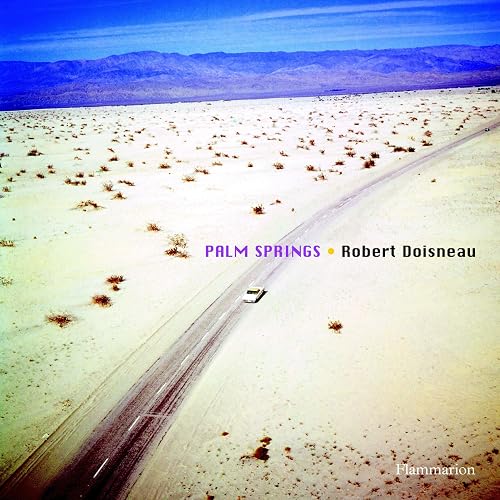 Couverture de Robert Doisneau : Palm Springs 1960
