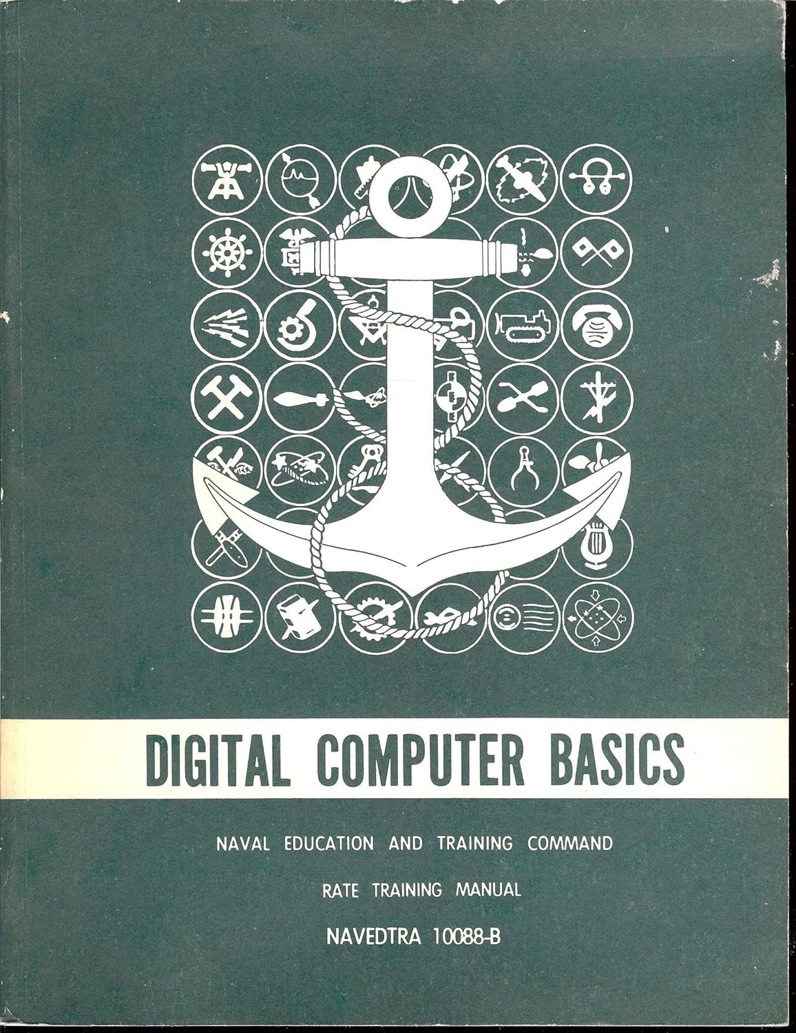 Digital Computer Basics (NAVEDTRA 10088-B): Naval Education and ...