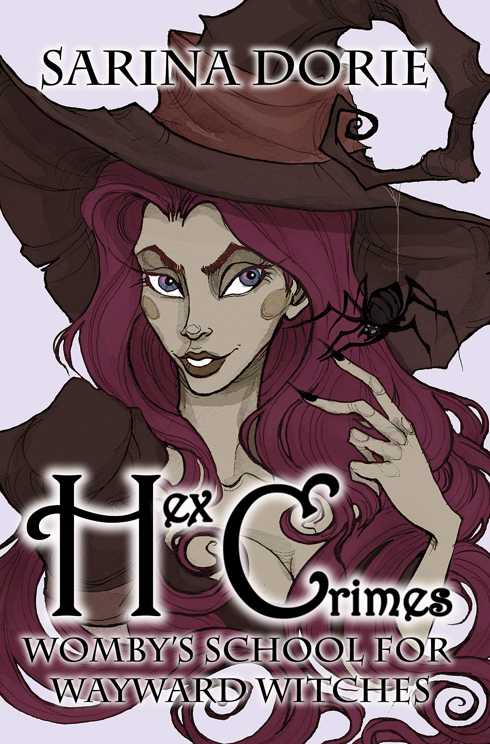 Hex Crimes: A Not-So-Cozy Witch Mystery (Womby's School for Wayward Witches Book 10)